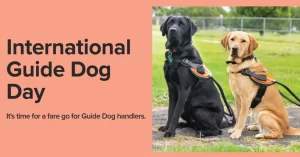 International Guide Dog Day: Call for Fair Go for Guide Dog Handlers in Bald Hills